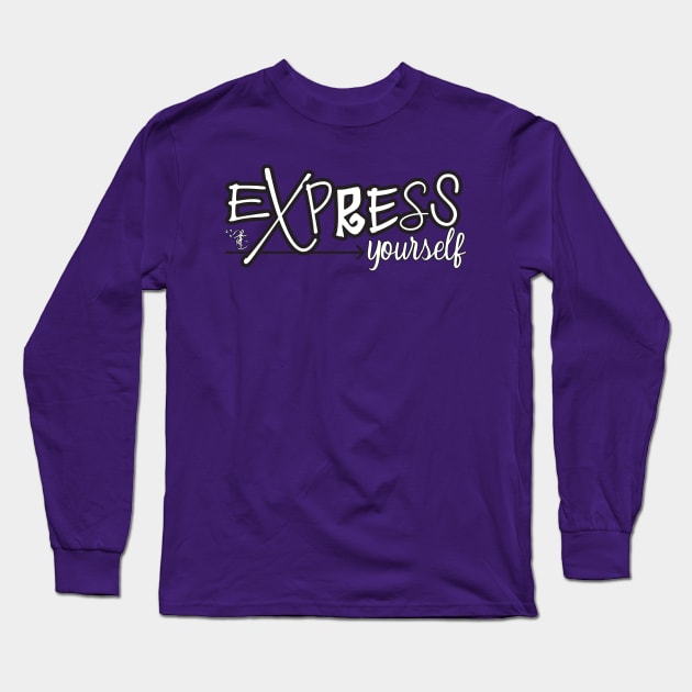 Express Yourself Long Sleeve T-Shirt by allthatdance